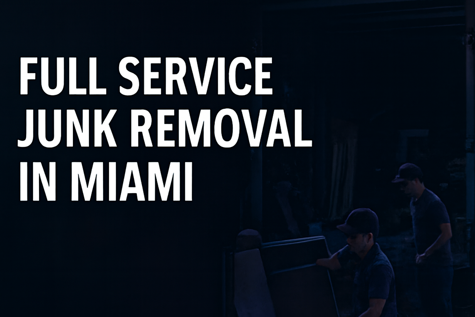 Full Service Junk Removal Miami - Black Panther